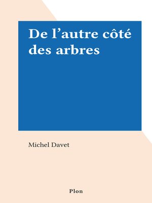 cover image of De l'autre côté des arbres